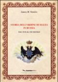 Storia dell'ordine di Malta in Russia. Dal XVII al XXI secolo