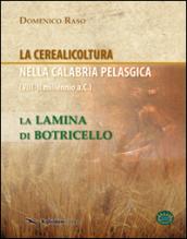 La cerealicoltura nella Calabria pelasgica (VIII-II millennio a.C.). La lamina di Botricello