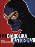 La Diabolika Astorina. 50 anni con il re del terrore. Catalogo della mostra itinerante. Cinquant'anni vissuti diabolikamente