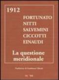 1912. Fortunato Nitti Salvemini Ciccotti Einaudi. La questione meridionale