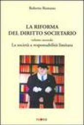 La riforma del diritto societario. 2.La società a responsabilità limitata