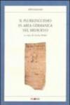 Il plurilinguismo in area germanica nel Medioevo