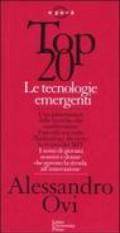 Top 20. Le tecnologie emergenti