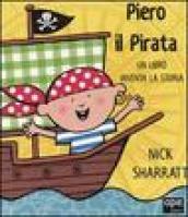 Piero il pirata. Un libro inventa la storia