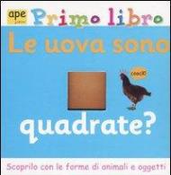 Le uova sono quadrate?