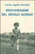 Giovanissimi del secolo scorso