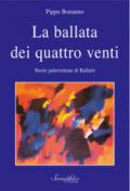 Ballata dei quattro venti. Storie palermitane di Ballarò