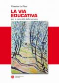 La via educativa