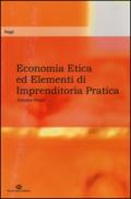 Economia etica ed elementi di imprenditoria pratica