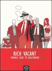 Frankie goes to Hollywood. Rich Vacant. Ediz. italiana