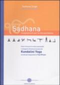 Sadhana. Insegnamenti per la vita quotidiana
