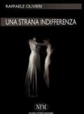 Una strana indifferenza