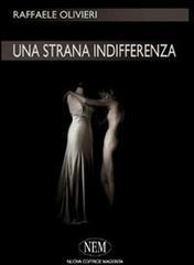 Una strana indifferenza