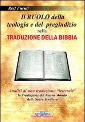 Il ruolo della teologia e del pregiudizio nella traduzione della Bibbia