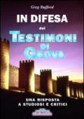 In difesa dei testimoni di Geova. Una risposta a studiosi e critici