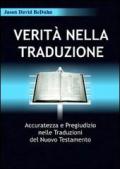 Verità nella traduzione. Accuratezza e pregiudizio nelle traduzioni del Nuovo Testamento