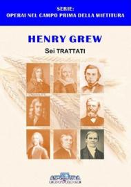 Henry Grew. Sei sermoni. Uno dei componenti del grano della parabola del grano e delle zizzanie che spande luce dal 1781-1862