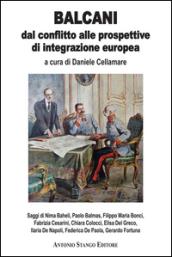 Balcani. Dal conflitto alle prospettive di integrazione europea