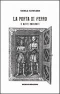 La porta di ferro e altri racconti