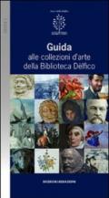 Guida alle collezioni d'arte della biblioteca Dèlfico