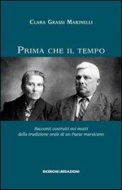 Prima che il tempo. Racconti costruiti sui motti della tradizione orale di un paese marsicano