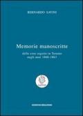 Memorie manoscritte delle cose seguite in Teramo negli anni 1860-1863