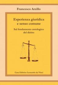 Esperienza giuridica e senso comune. Sul fondamento ontologico del diritto