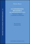 La conoscenza metafisica tra molteplicità e unità. Tommaso d'Aquino a confronto con Avicenna