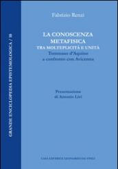 La conoscenza metafisica tra molteplicità e unità. Tommaso d'Aquino a confronto con Avicenna