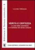 Verità e certezza. La crisi dello scientismo e il realismo del senso comune