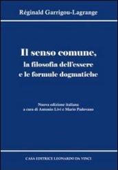 Il senso comune, la filosofia dell'essere e le formule dogmatiche
