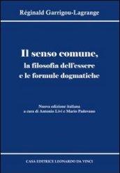 Il senso comune, la filosofia dell'essere e le formule dogmatiche