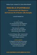 Dogma e pastorale. L'ermeneutica del Magistero dal Vaticano II al Sinodo sulla famiglia