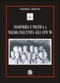 Massoneria e politica a Mazara dall'unità agli anni '80