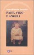 Pane, vino e angeli