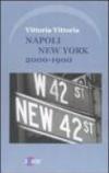 Napoli New York. 2000-1900