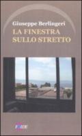 La finestra sullo stretto