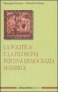 La politica e la filosofia per una democrazia sensibile