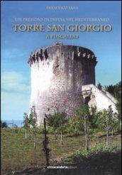 Un presidio di difesa nel Mediterraneo. Torre San Giorgio a Fuscaldo. Ediz. illustrata