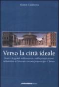 Verso la città ideale. Storie e leggende sulla nascita della pianificazione urbanistica di Soverato con una proposta per il futuro