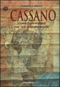 Cassano. Storia di un popolo dal 1500 ai giorni nostri