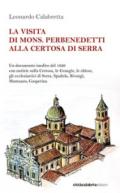 La visita di mons. Perbenedetti alla Certosa di Serra