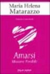 Amarsi. Missione possibile