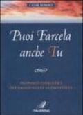 Puoi farcela anche tu. Propositi energetici per raggiungere la prosperità