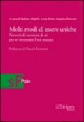 Molti modi di essere uniche. Percorsi di scrittura di sé per re-inventare l'età matura