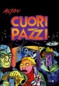 Cuori pazzi