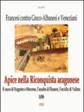 Apice nella riconquista aragonese (1496). Il sacco di Fragneto e Morcone, l'assalto di Flumeri, l'eccidio di Vallata. Francesi contro greco-albanesi