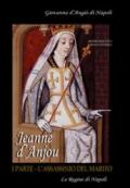 Jeanne D'Anjou. Giovanna I D'Angiò regina di Napoli: 1