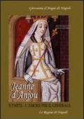 Jeanne D'Anjou. Giovanna I D'Angiò regina di Napoli: 2