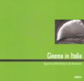 Cinema in Italia. Sguardi sull'architettura del Novecento. Ediz. italiana e inglese